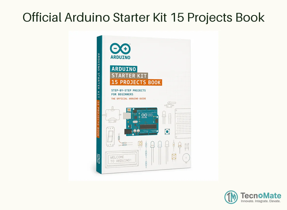 Official Arduino Starter Kit 15 Projects Book